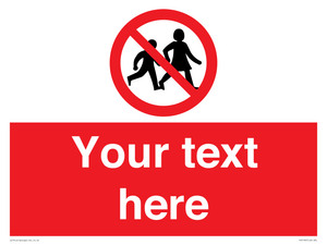 Custom No Children Sign